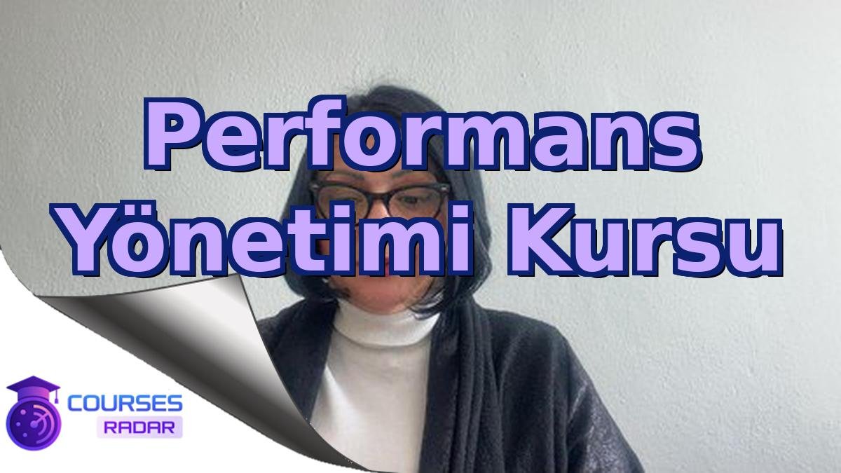 Performans Yönetimi Kursu