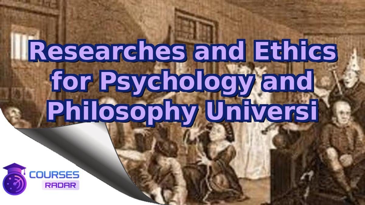Researches and Ethics for Psychology and Philosophy Universi