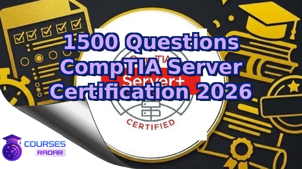 1500 Questions CompTIA Server Certification 2026