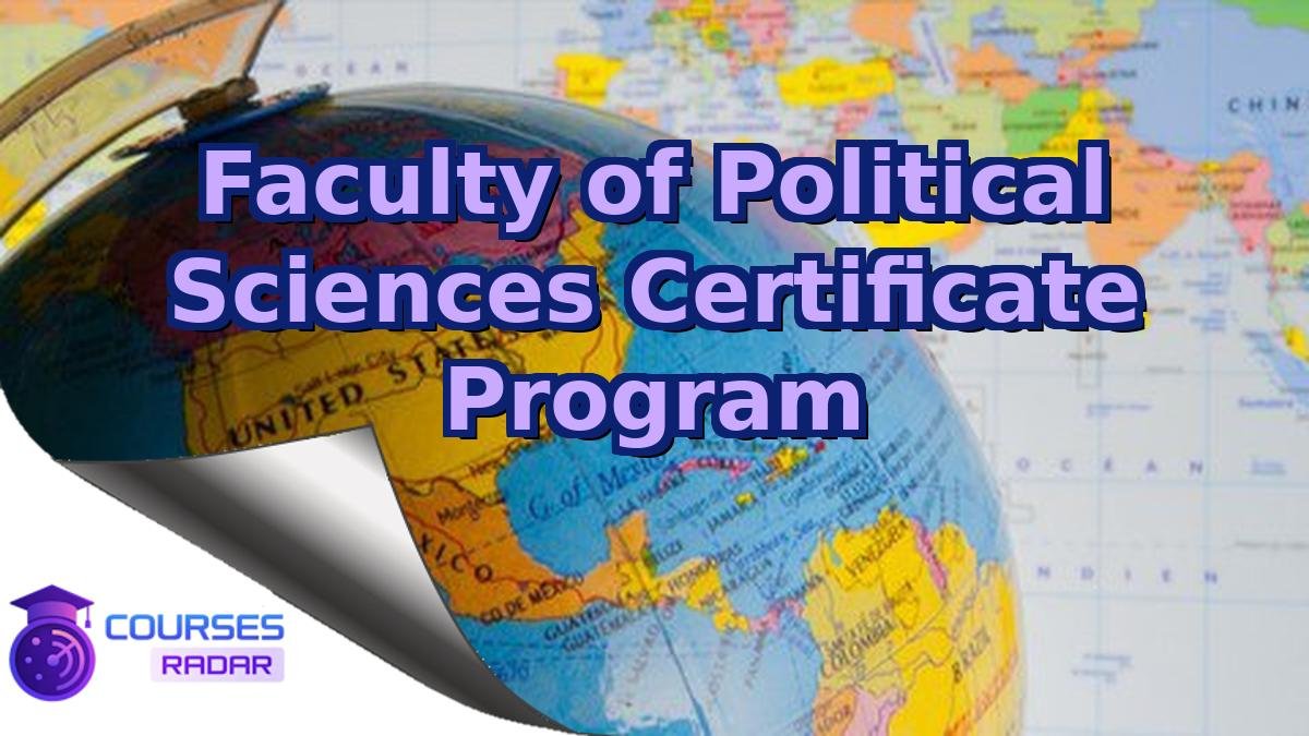 Faculty of Political Sciences Certificate Program