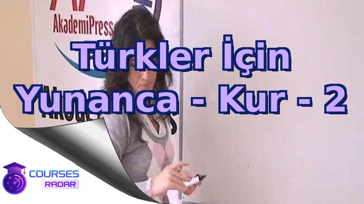 Türkler İçin Yunanca - Kur - 2