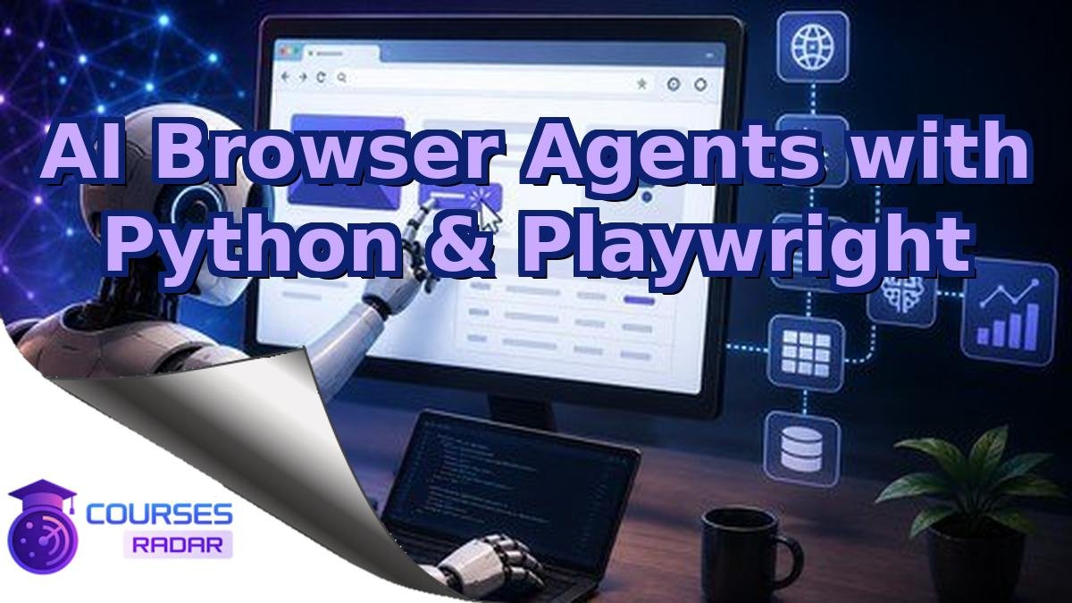 AI Browser Agents with Python & Playwright