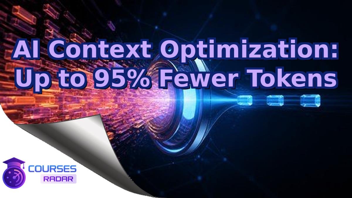 AI Context Optimization: Up to 95% Fewer Tokens