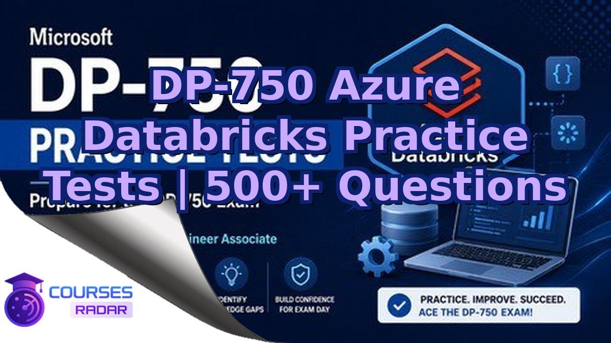 DP-750 Azure Databricks Practice Tests | 500+ Questions