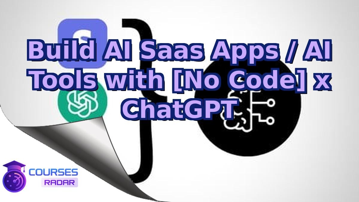 Build AI Saas Apps / AI Tools with [No Code] x ChatGPT