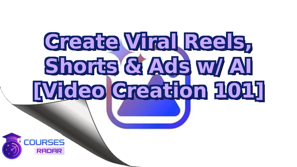 Create Viral Reels, Shorts & Ads w/ AI [Video Creation 101]