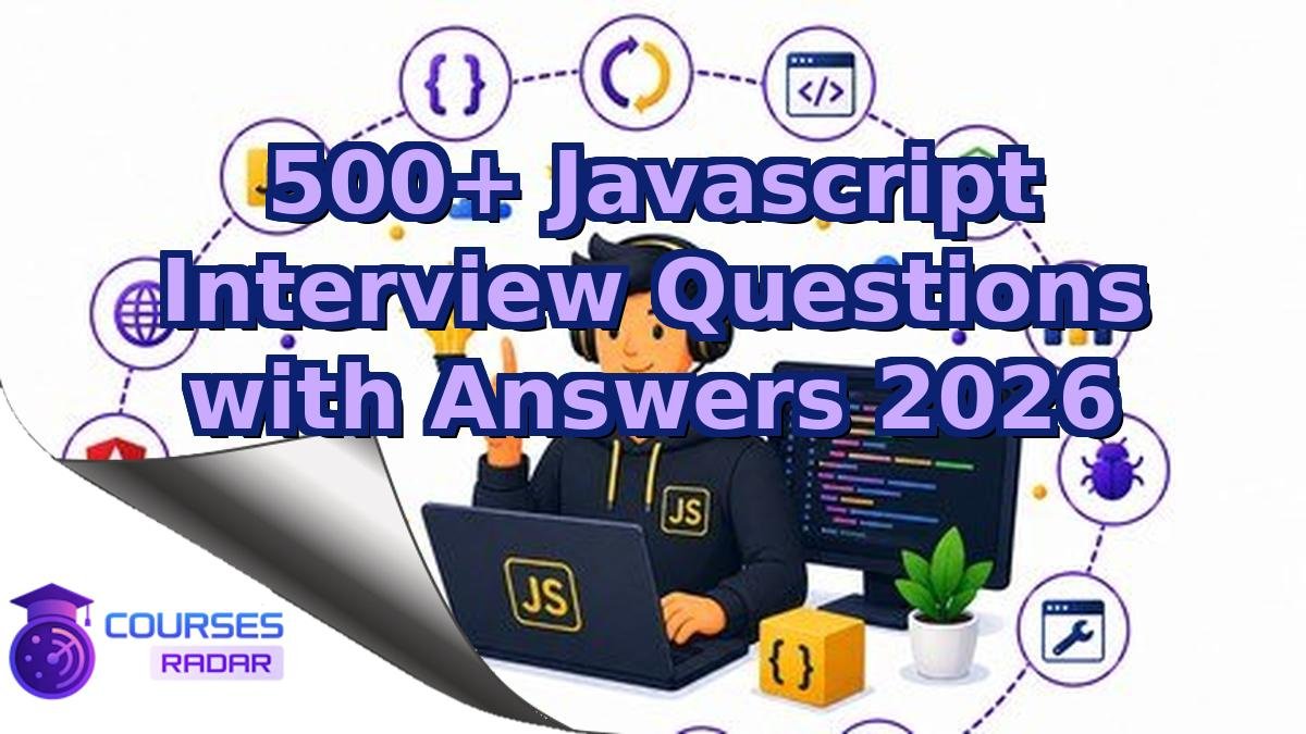 500+ Javascript Interview Questions with Answers 2026