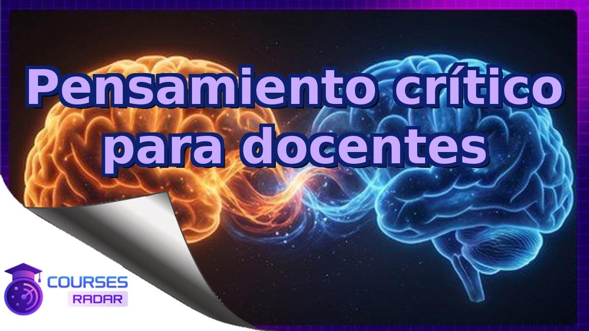 Pensamiento crítico para docentes
