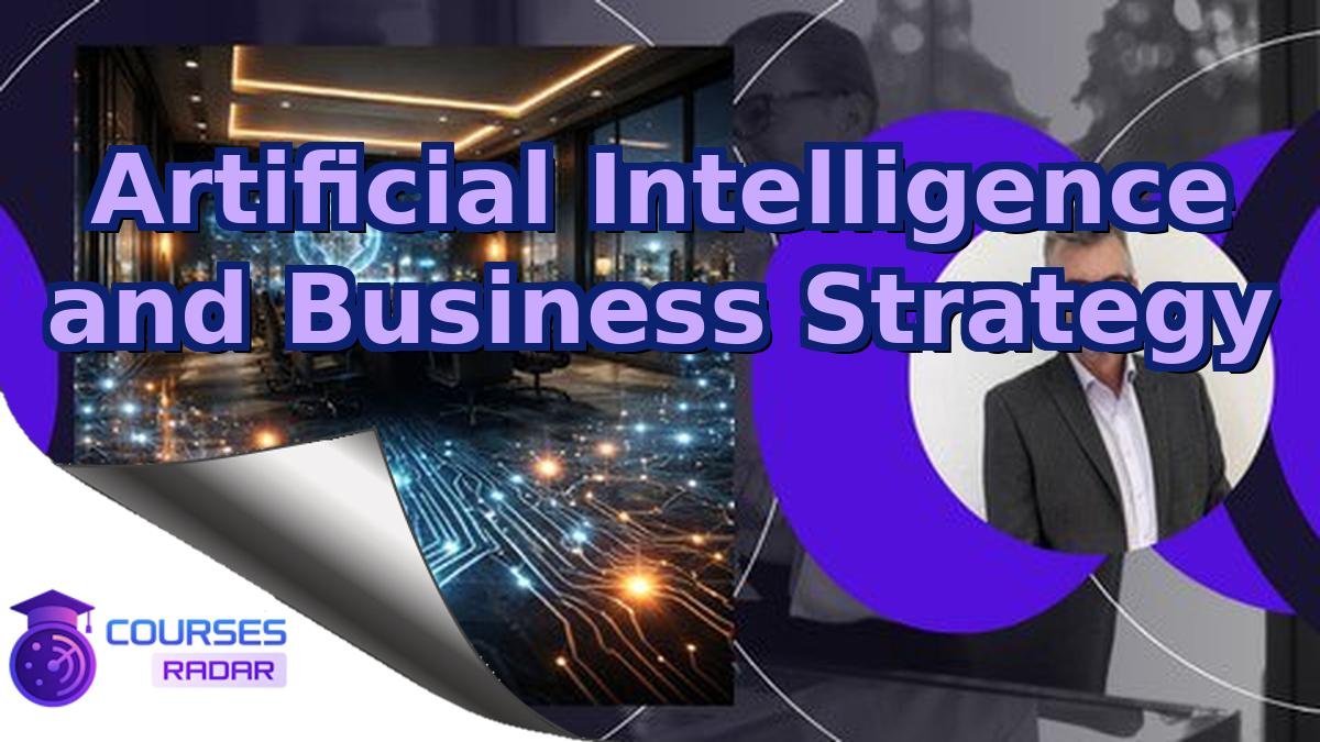 Artificial Intelligence and Business Strategy