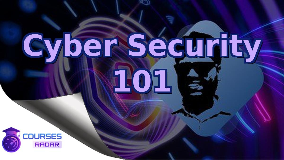 Cyber Security 101