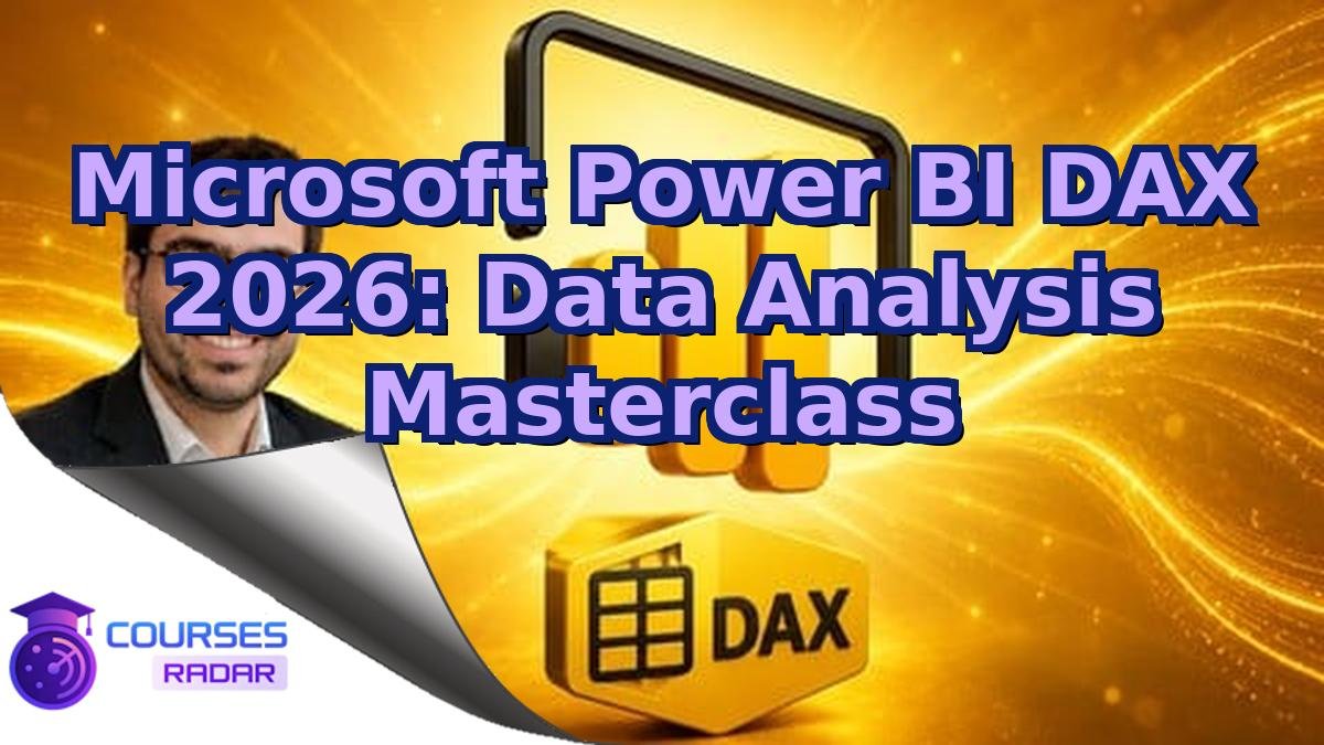 Microsoft Power BI DAX 2026: Data Analysis Masterclass