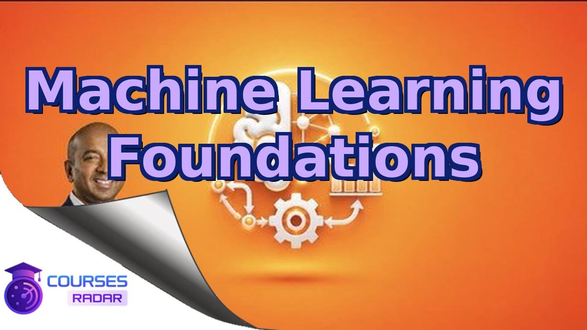 Machine Learning Foundations