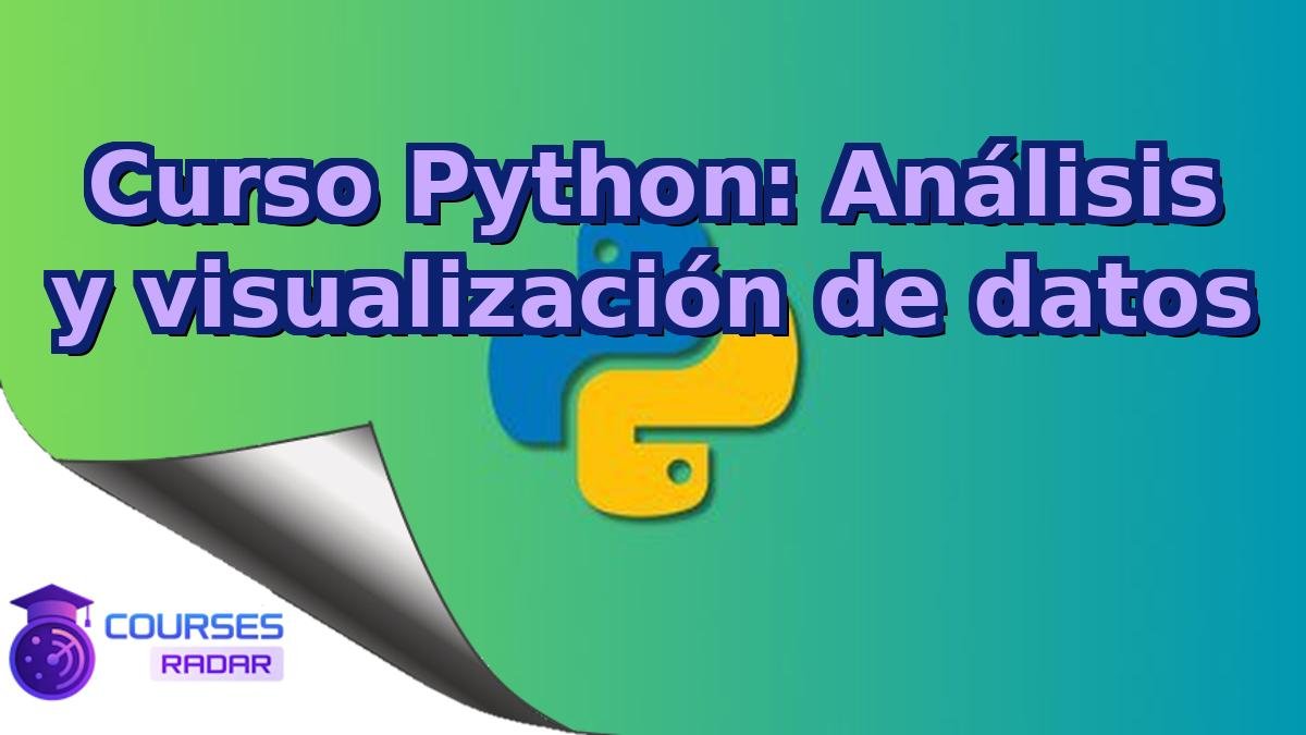 Curso Python: Análisis y visualización de datos
