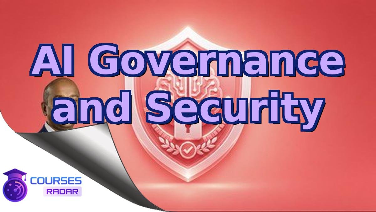 AI Governance and Security