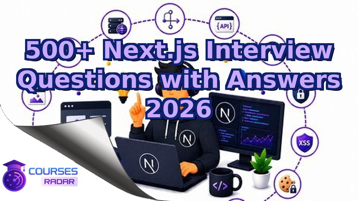 500+ Next.js Interview Questions with Answers 2026