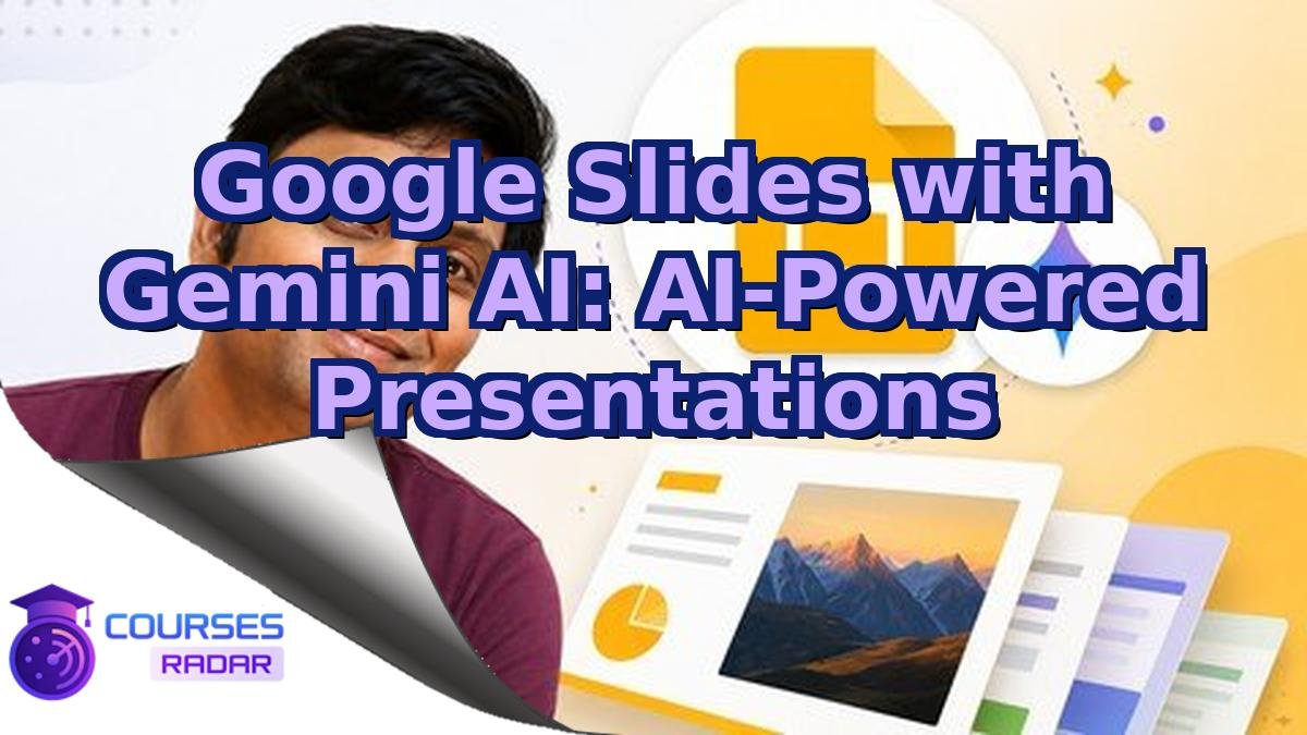 Google Slides with Gemini AI: AI-Powered Presentations