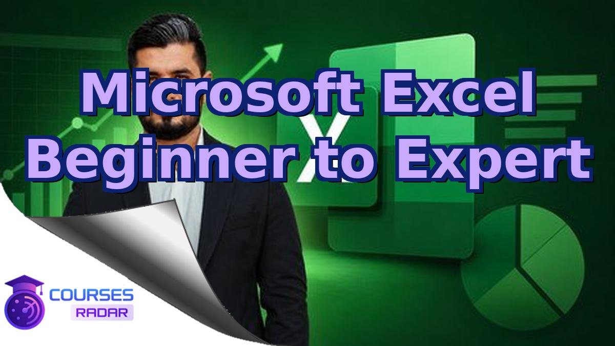 Microsoft Excel Beginner to Expert
