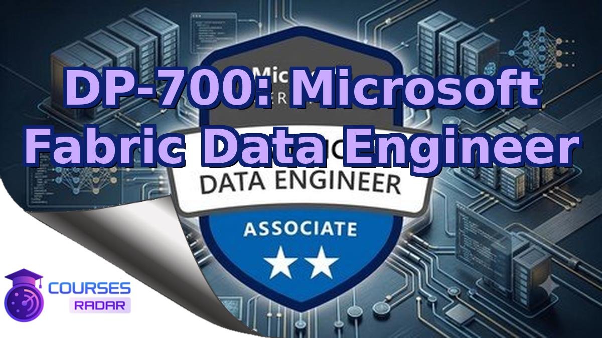 DP-700: Microsoft Fabric Data Engineer