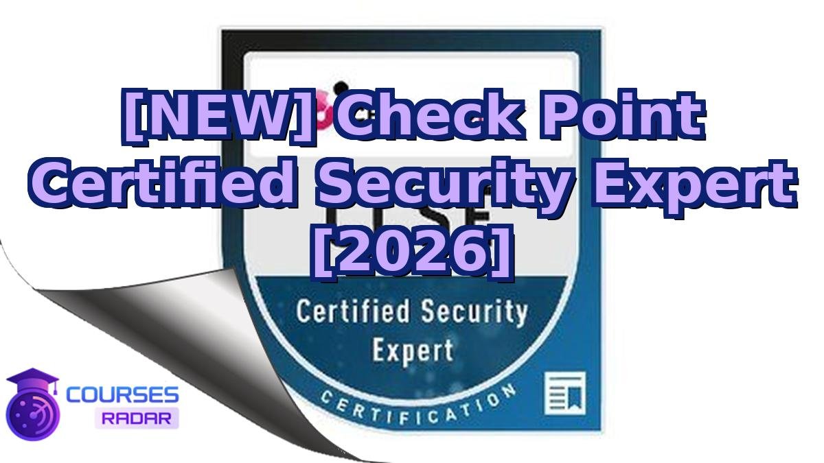 [NEW] Check Point Certified Security Expert [2026]