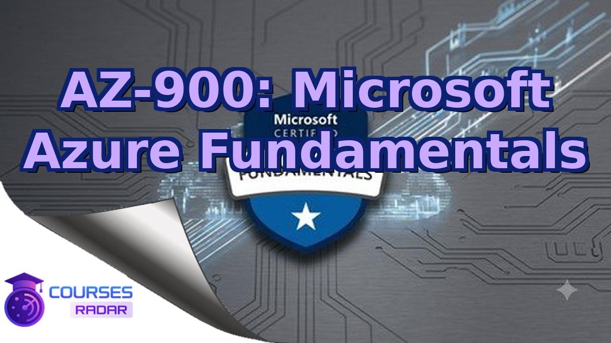 AZ-900: Microsoft Azure Fundamentals