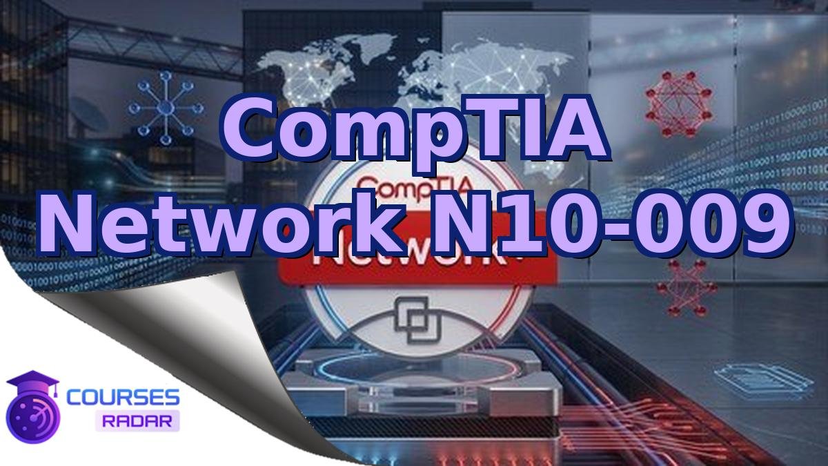 CompTIA Network N10-009