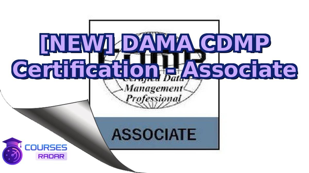 [NEW] DAMA CDMP Certification - Associate