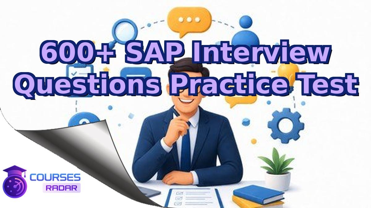 600+ SAP Interview Questions Practice Test