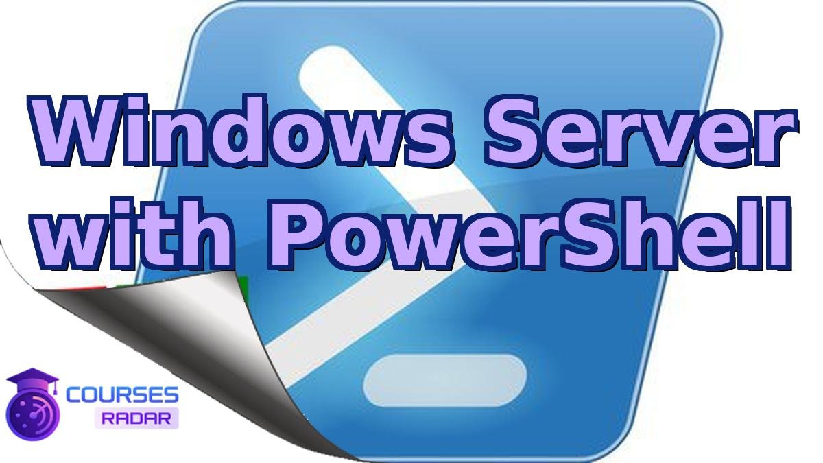 Windows Server with PowerShell