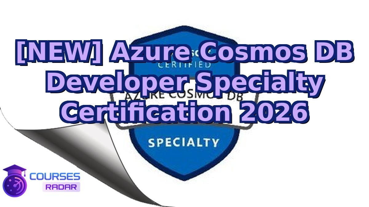 [NEW] Azure Cosmos DB Developer Specialty Certification 2026