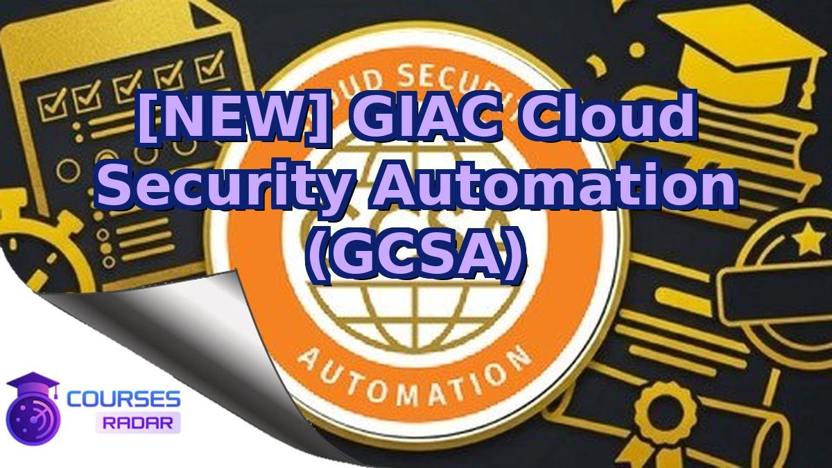 [NEW] GIAC Cloud Security Automation (GCSA)