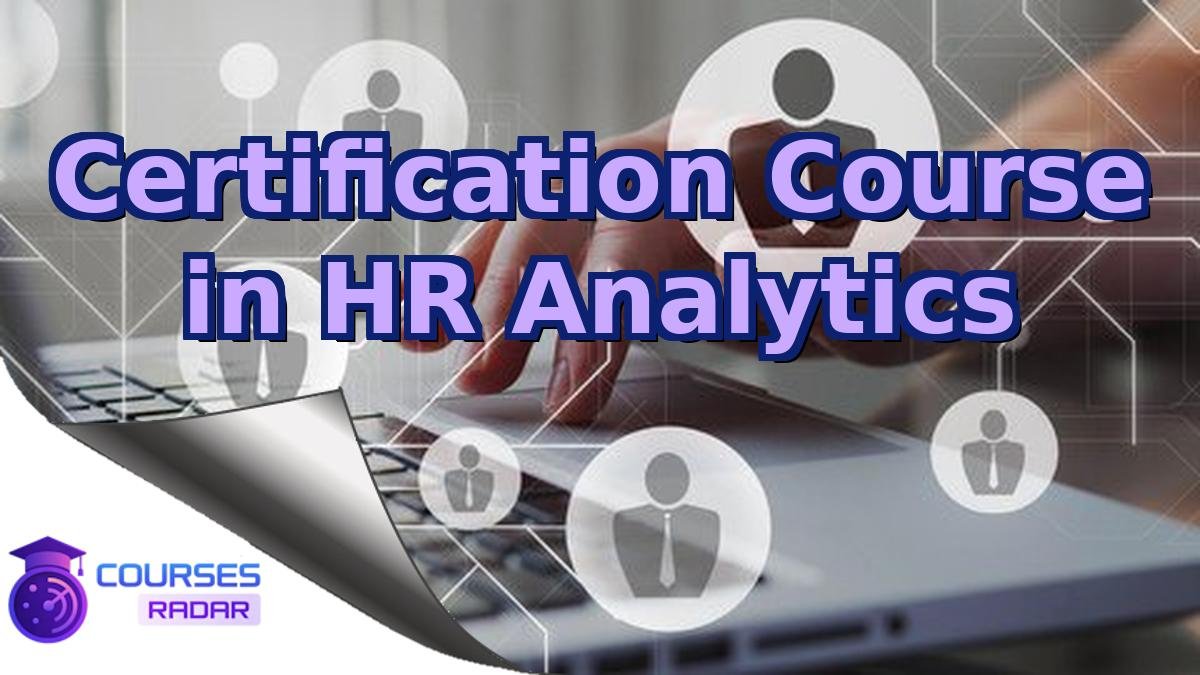 Certification Course in HR Analytics