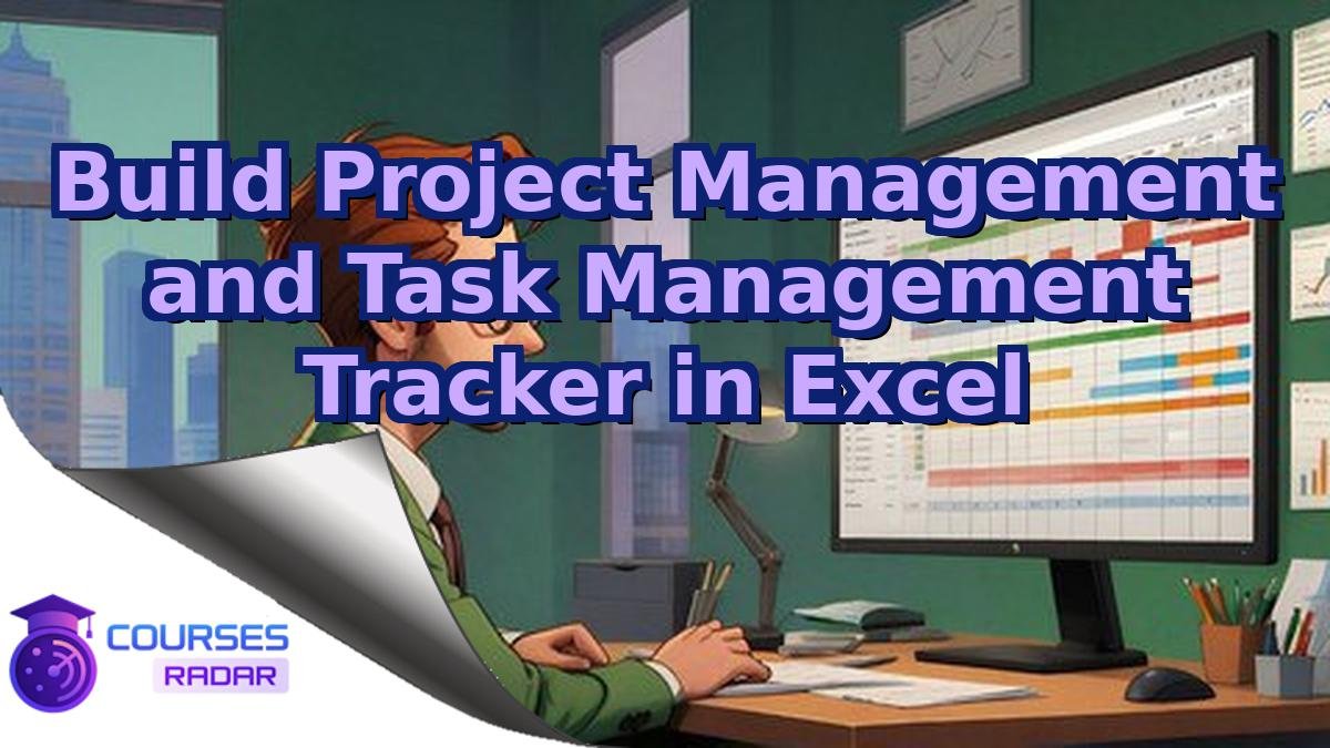 Build Project Management and Task Management Tracker in Excel