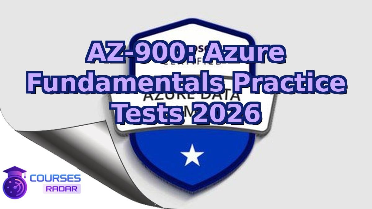 AZ-900: Azure Fundamentals Practice Tests 2026