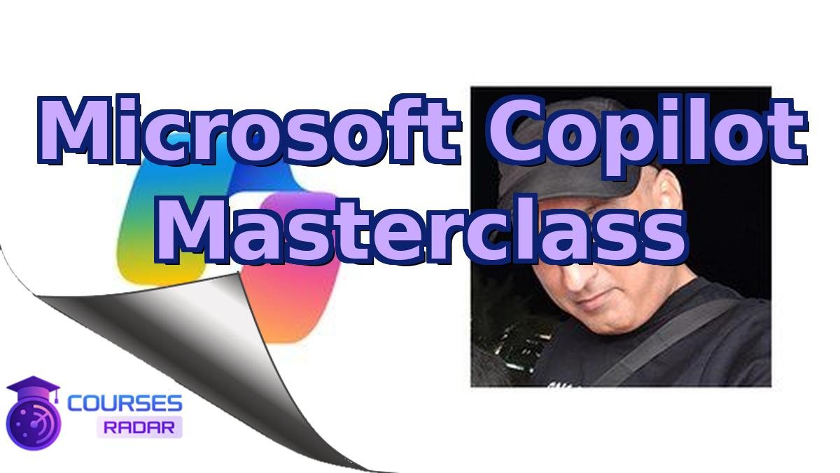 Microsoft Copilot Masterclass