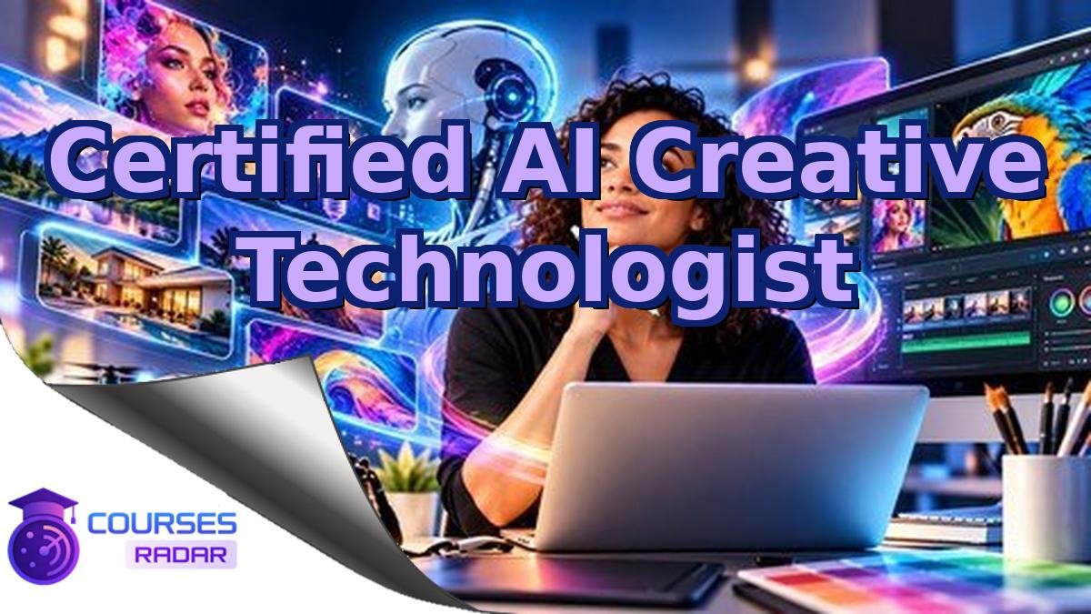 Certified AI Creative Technologist