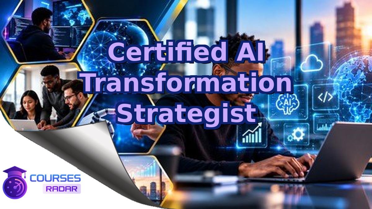 Certified AI Transformation Strategist