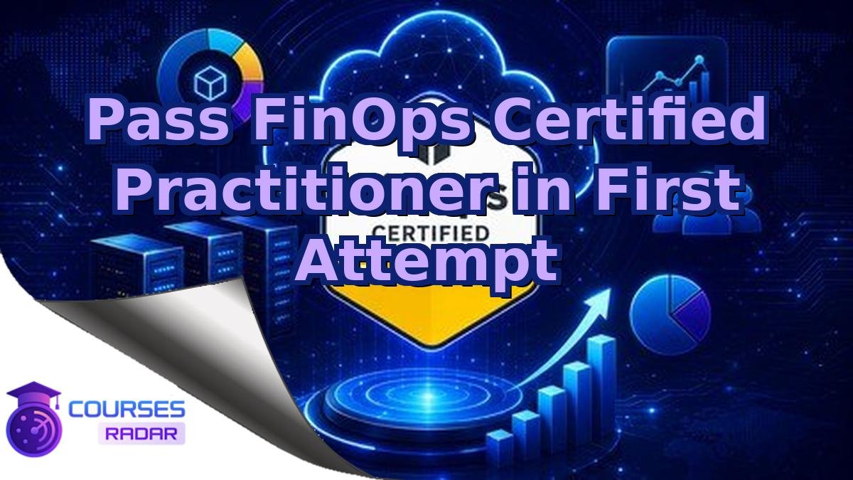 Pass FinOps Certified Practitioner in First Attempt