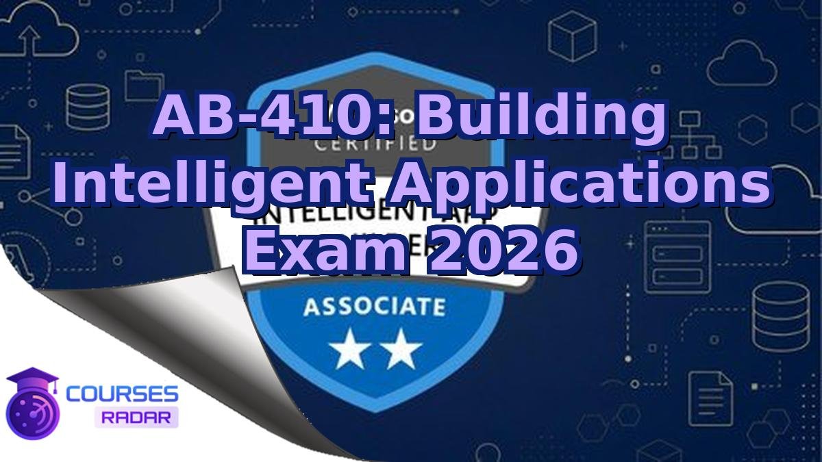 AB-410: Building Intelligent Applications Exam 2026