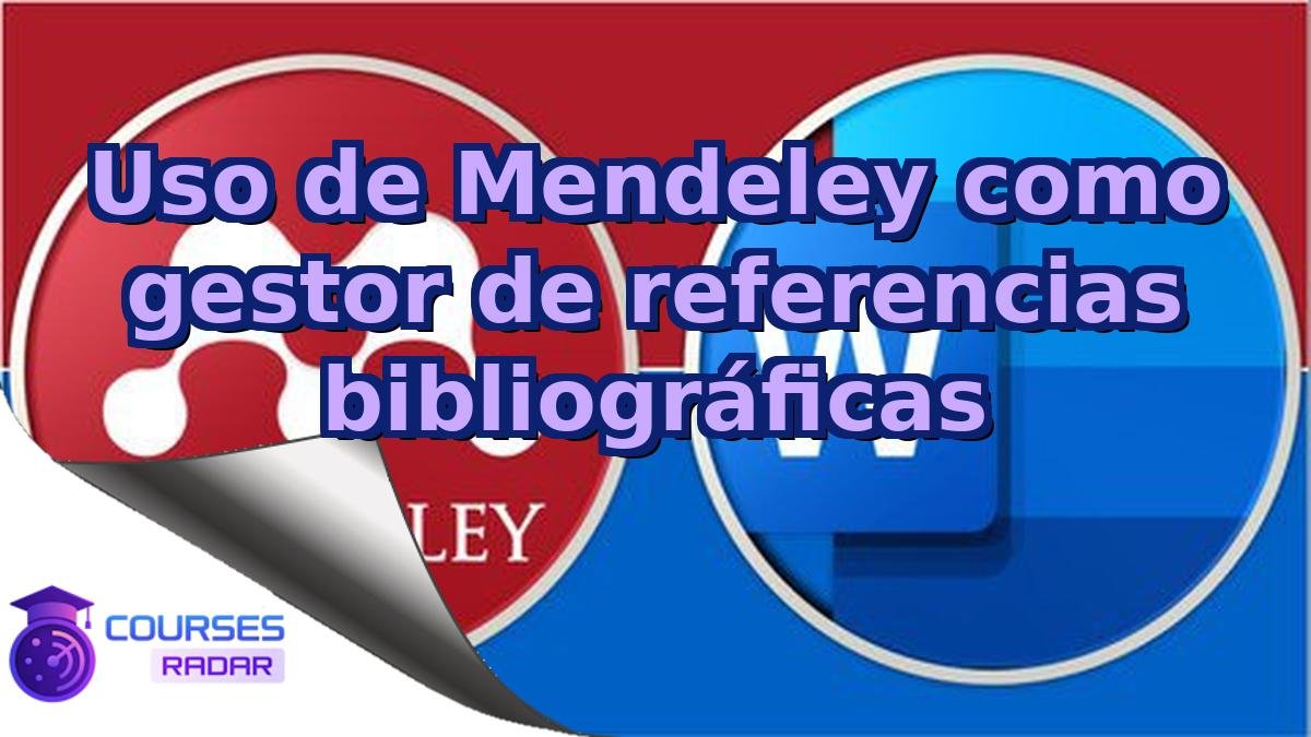 Uso de Mendeley como gestor de referencias bibliográficas