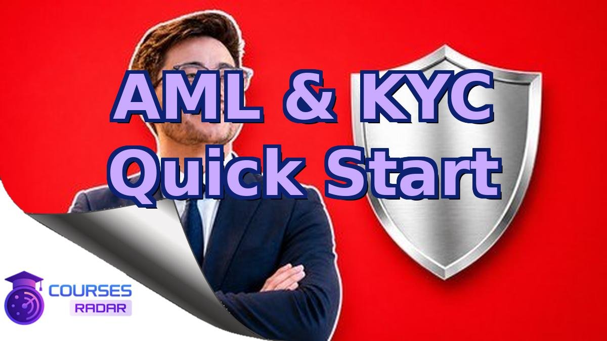 AML & KYC Quick Start