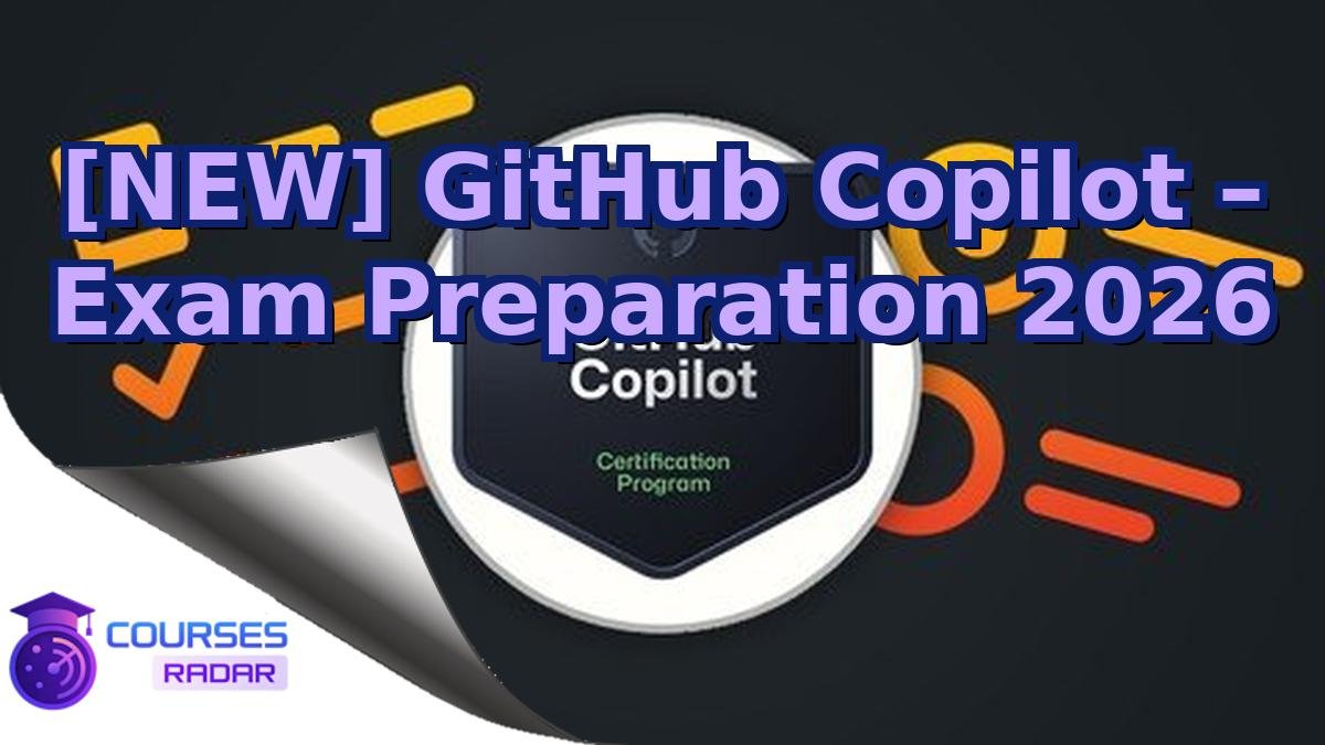 [NEW] GitHub Copilot – Exam Preparation 2026