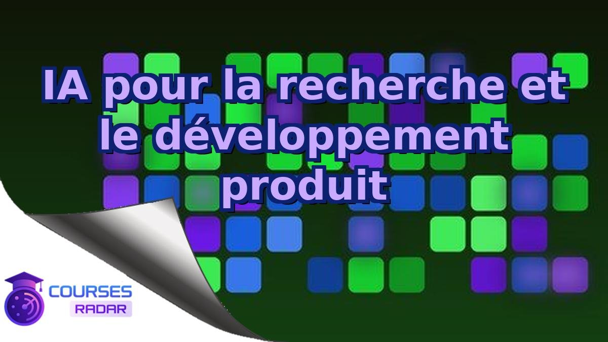 IA pour la recherche et le développement produit